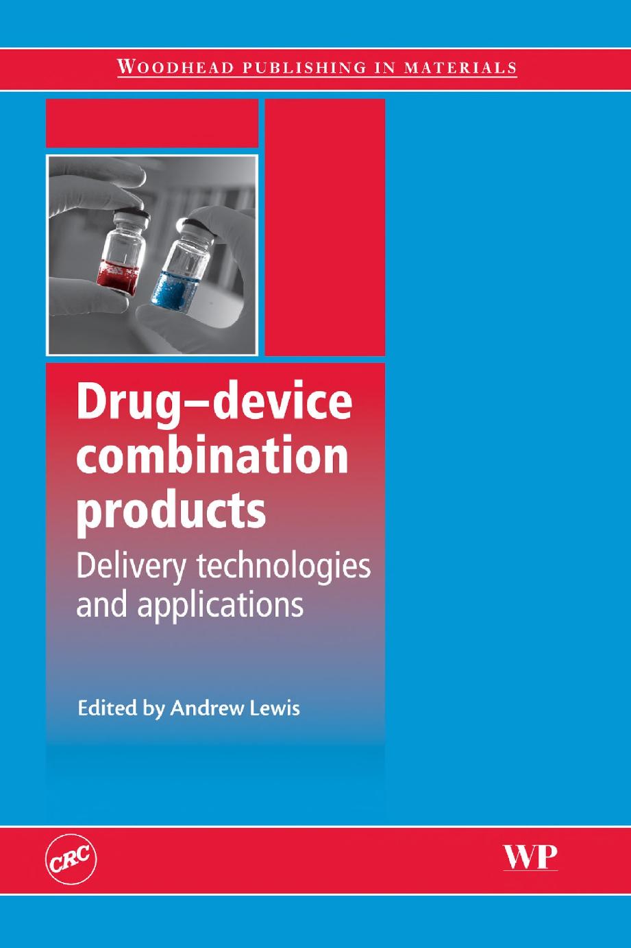022.Drug-Device Combination Products by Delivery Technologies & Applications (2010)