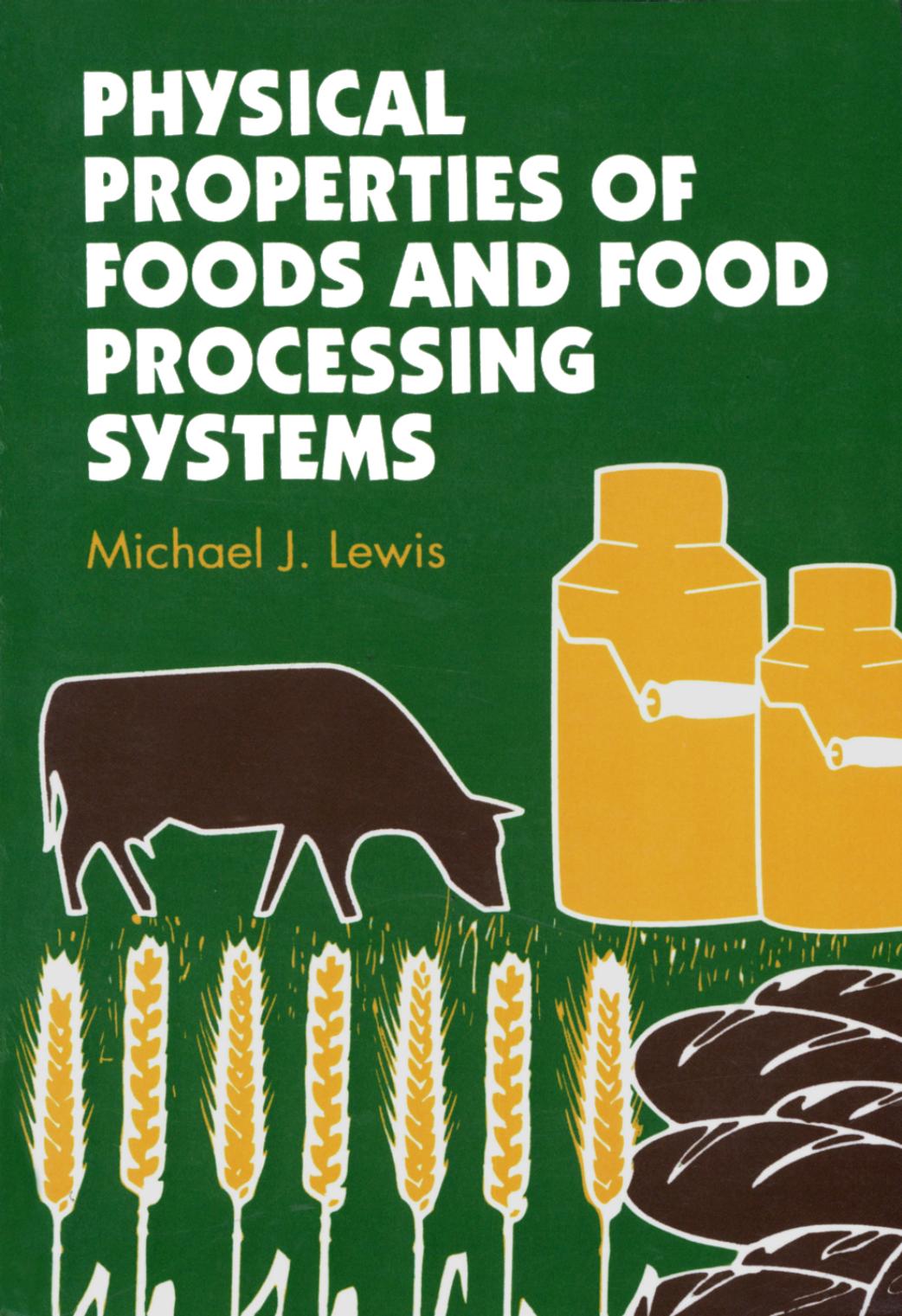 023. Physical Properties of Foods and Food Processing Systems (1996) by Unknown