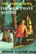 024 The Short-Wave Mystery by Franklin W. Dixon