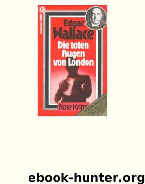 025 - Die toten Augen von London by Edgar Wallace