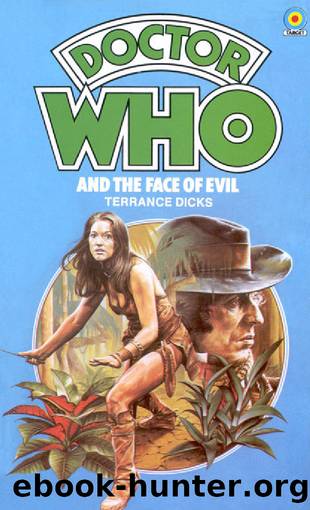 025 - Doctor Who and the Face of Evil by Terrance Dicks