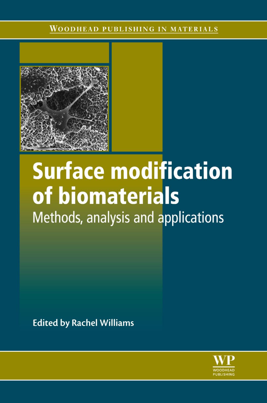 028. Surface Modification of Biomaterials by Methods Analysis & Applications (2011)
