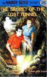 029-The Secret Of The Lost Tunnel by Franklin W. Dixon