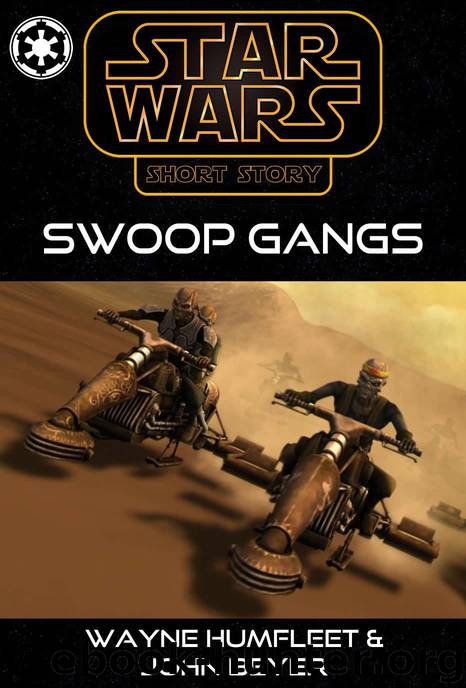 02ABY: Swoop Gangs by John Beyer & Wayne Humfleet