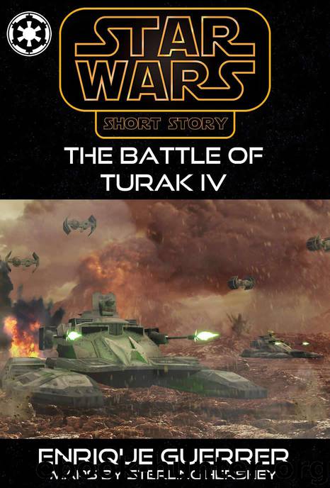 02ABY: The Battle of Turak IV by Enrique Guerrero