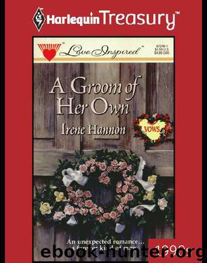 02_Groom of Her Own by Irene Hannon
