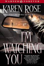 03 - I'm Watching You by Karen Rose