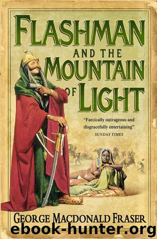 03 Flashman And The Mountain Of Light by George MacDonald Fraser