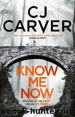 03 Know Me Now by CJ Carver