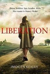 03 Liberation by Imogen Robertson (aka Imogen Kealey)