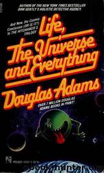 03 Life, the Universe and Everything by Douglas Adams