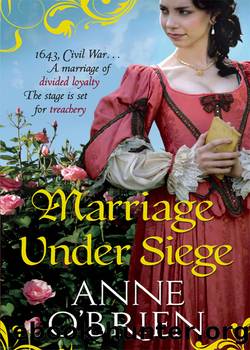 03 Marriage Under Siege by Anne O'Brien
