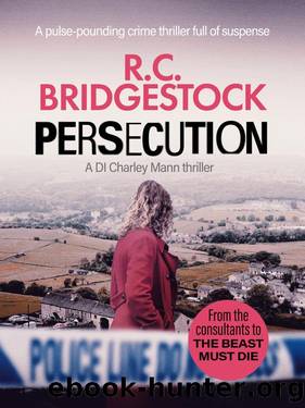 03 Persecution by R. C. Bridgestock