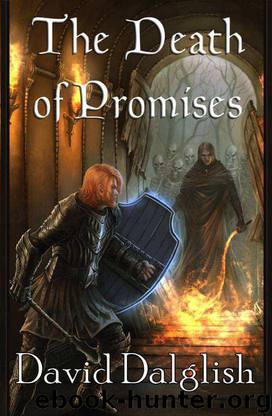 03 The Death of Promises by David Dalglish