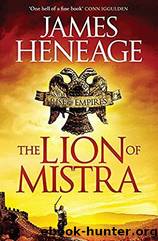 03 The Lion of Mistra by James Heneage