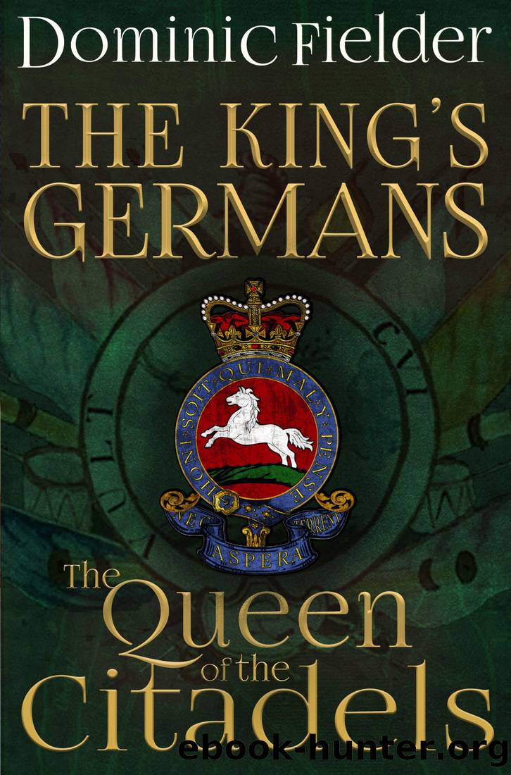 03 The Queen of the Citadels (King's Germans #3) by Dominic Fielder