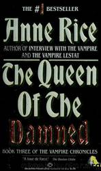 03 The Queen of the Damned by Anne Rice