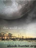03 This World We Live In by Susan Beth Pfeffer
