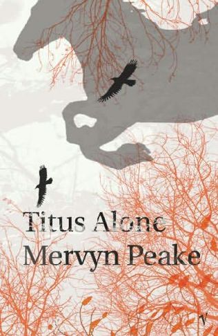 03 Titus Alone by Peake Mervyn