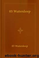 03 Waterdeep by 03 Waterdeep