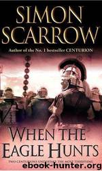 03 When The Eagle Hunts by Simon Scarrow
