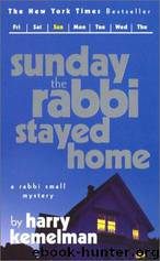 03-Sunday the Rabbi Stayed Home by Harry Kemelman