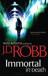 03. Immortal In Death by J.D. Robb