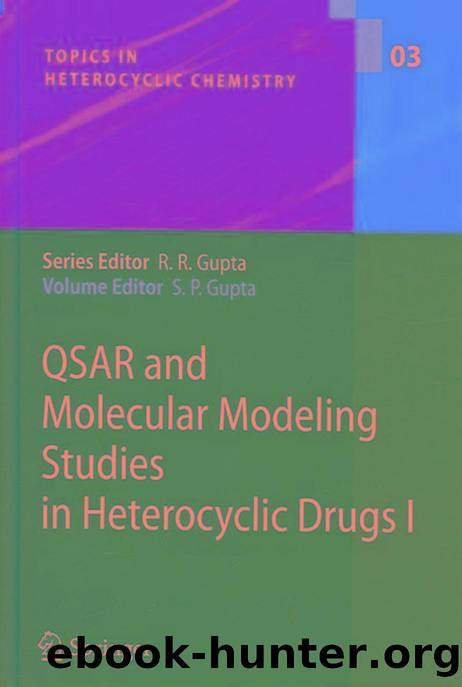 03. QSAR and Molecular Modeling Studies in Heterocyclic Drugs I (2006) by Unknown