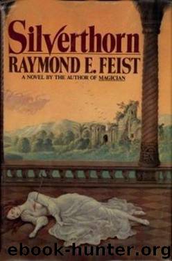 03. Silverthorn by Raymond E. Feist