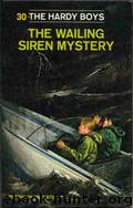 030 The Wailing Siren Mystery by Franklin W. Dixon