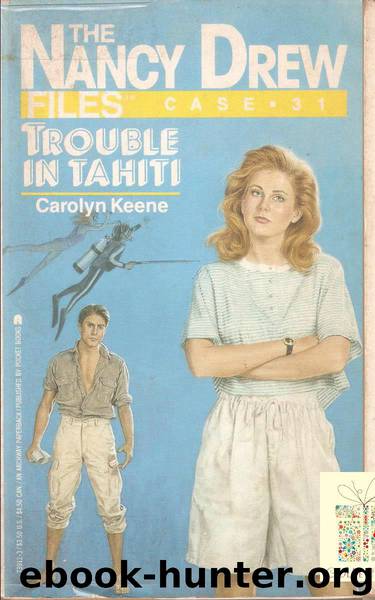 031 Trouble in Tahiti by Carolyn Keene