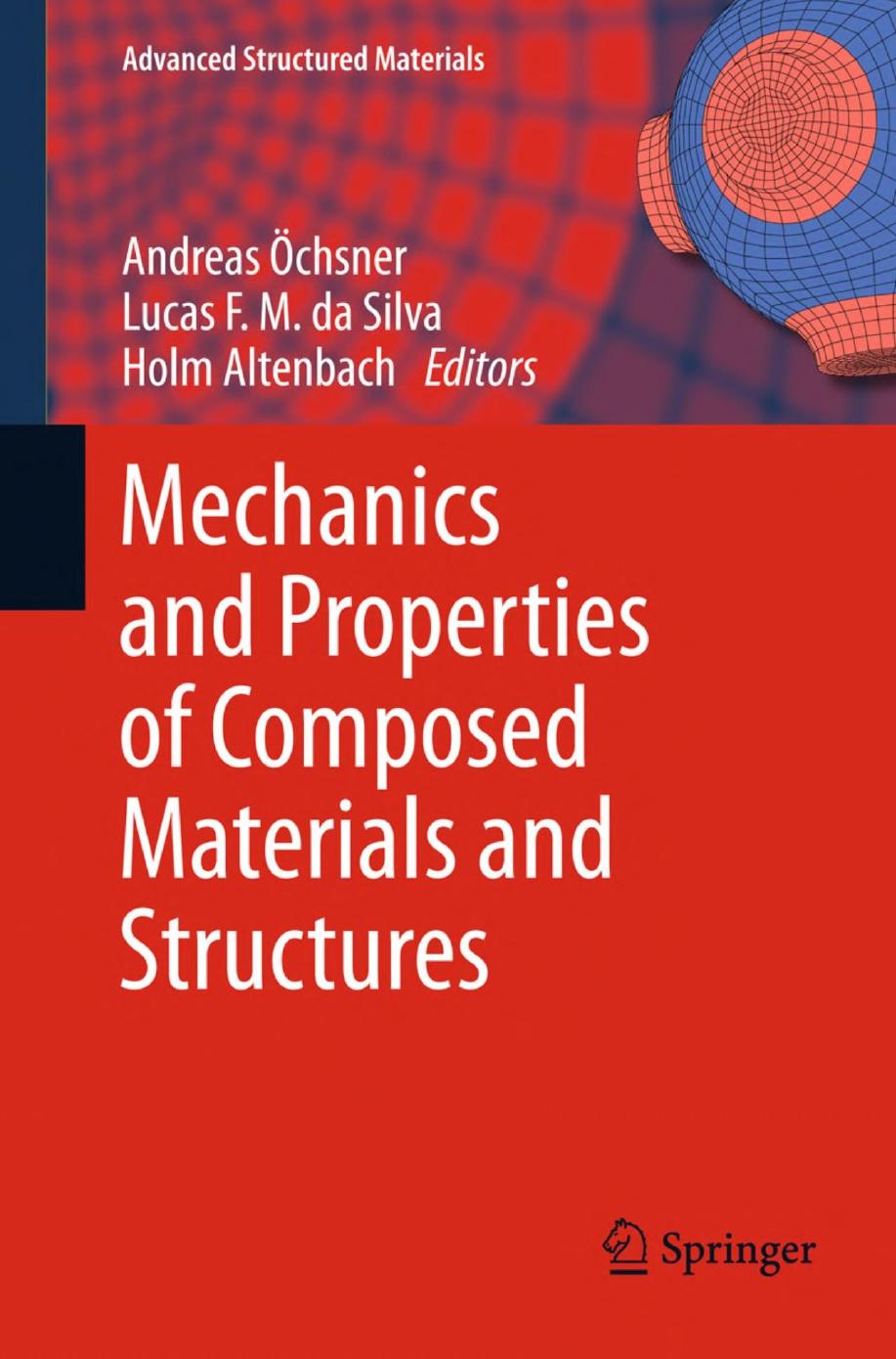 031. Mechanics and Properties of Composed Materials and Structures (2012) by 4<8=8AB@0B>@