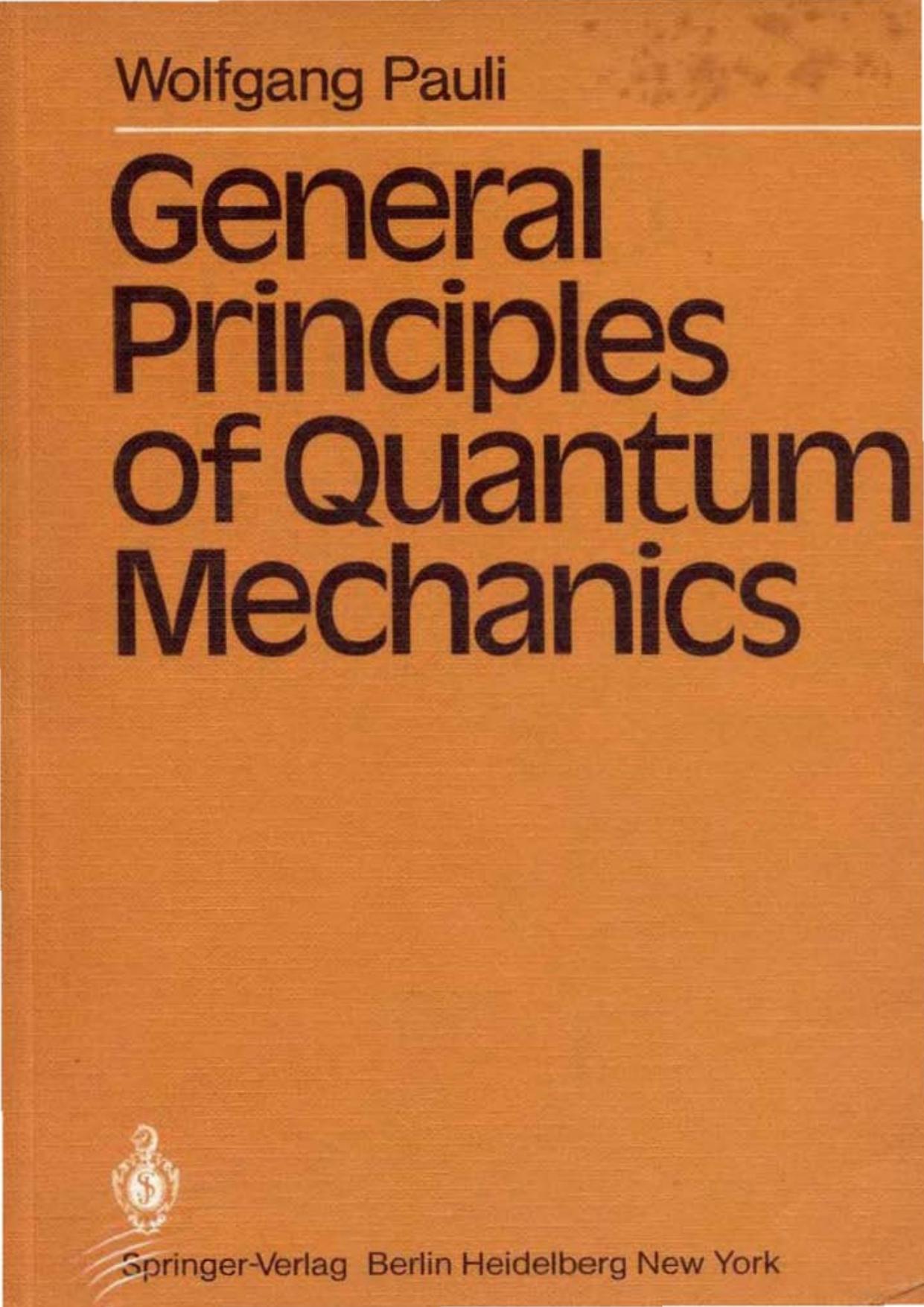 03176 - General Principles of Quantum Mechanics [Pauli].djvu by Owner