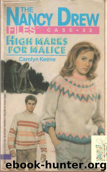 032 High Marks For Malice by Carolyn Keene