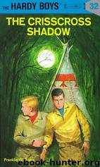 032-The Crisscross Shadow by Franklin W. Dixon