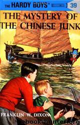 039-The Mystery Of The Chinese Junk by Franklin W. Dixon