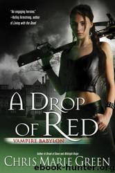04 A Drop of Red by Chris Marie Green