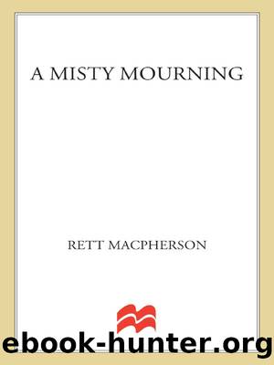 04 A Misty Mourning by Rett MacPherson