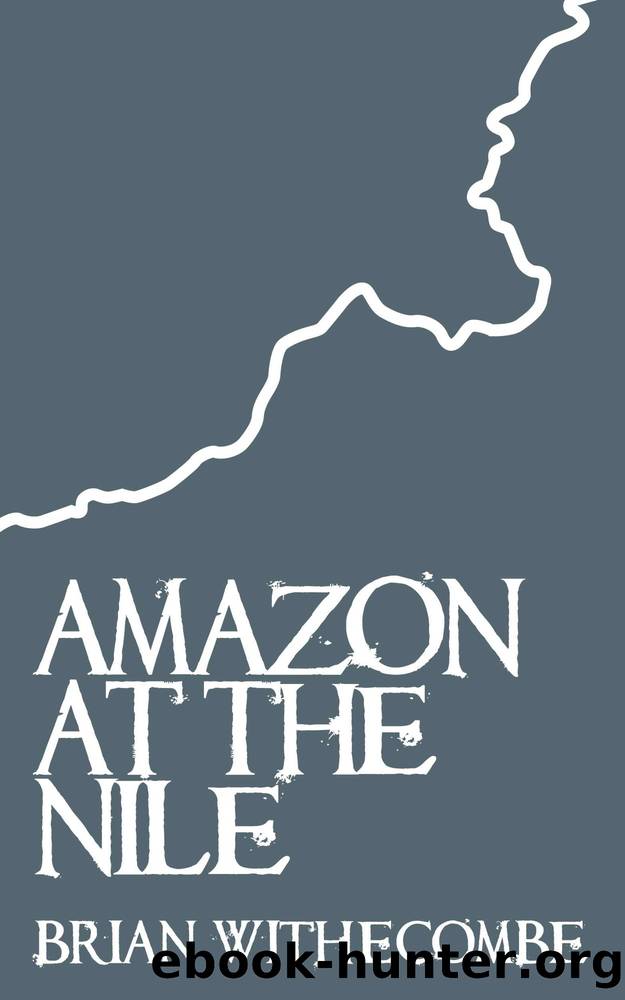 04 Amazon at the Nile by Brian Withecombe