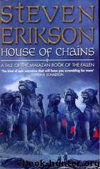 04 House Of Chains by Steven Erikson