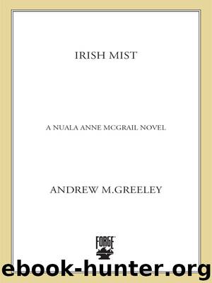 04 Irish Mist by Andrew M Greeley