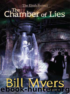 04 The Chamber of Lies by Bill Myers