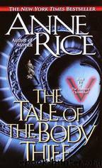 04 The Tale of the Body Thief by Anne Rice