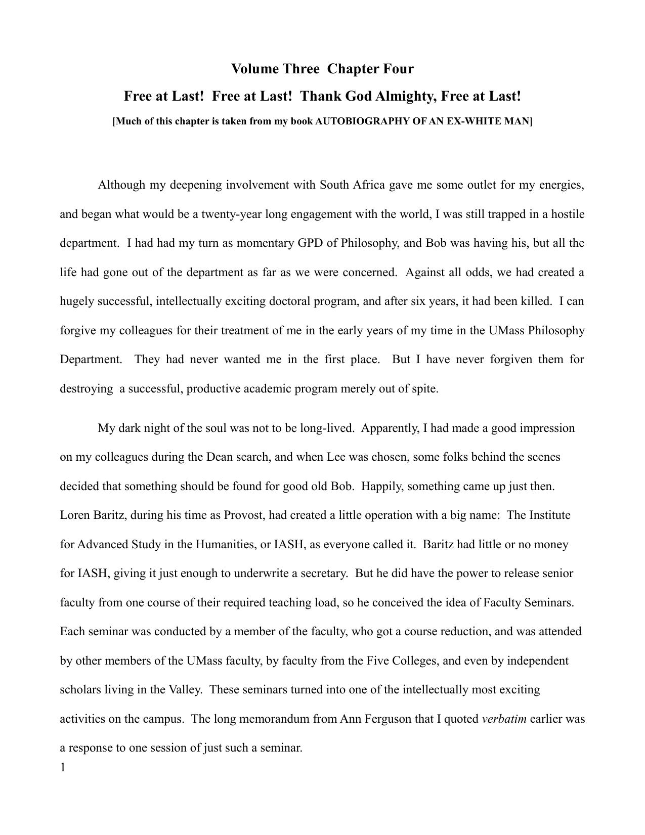 04-Autobiography Volume Three Chapter Four Free at Last! Free at Last! Great God Almighty, Free at Last! by robert wolff