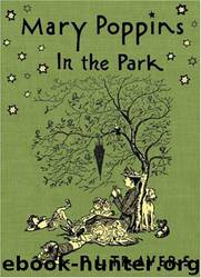 04-Mary Poppins in the Park by P. L. Travers