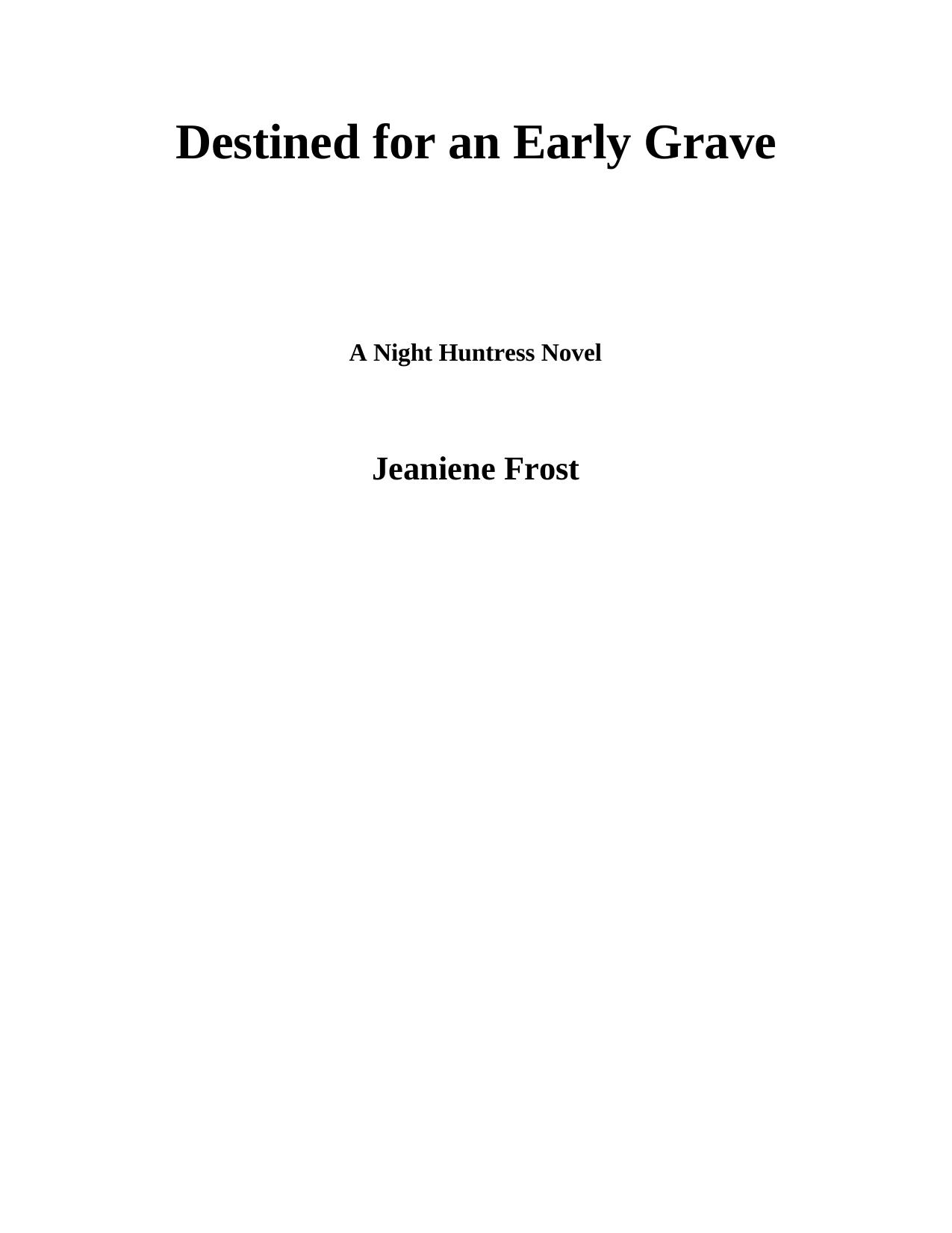 04. Destined for an Early Grave by Night Huntress