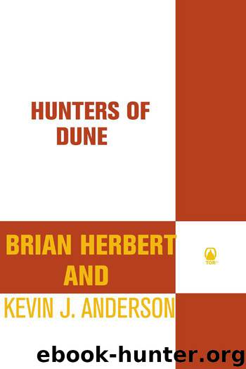 04.07 Hunters of Dune by Brian Herbert & Kevin J. Anderson