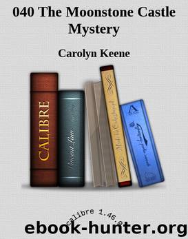 040 The Moonstone Castle Mystery by Carolyn Keene