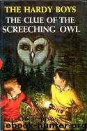 041 The Clue of the Screeching Owl by Franklin W. Dixon