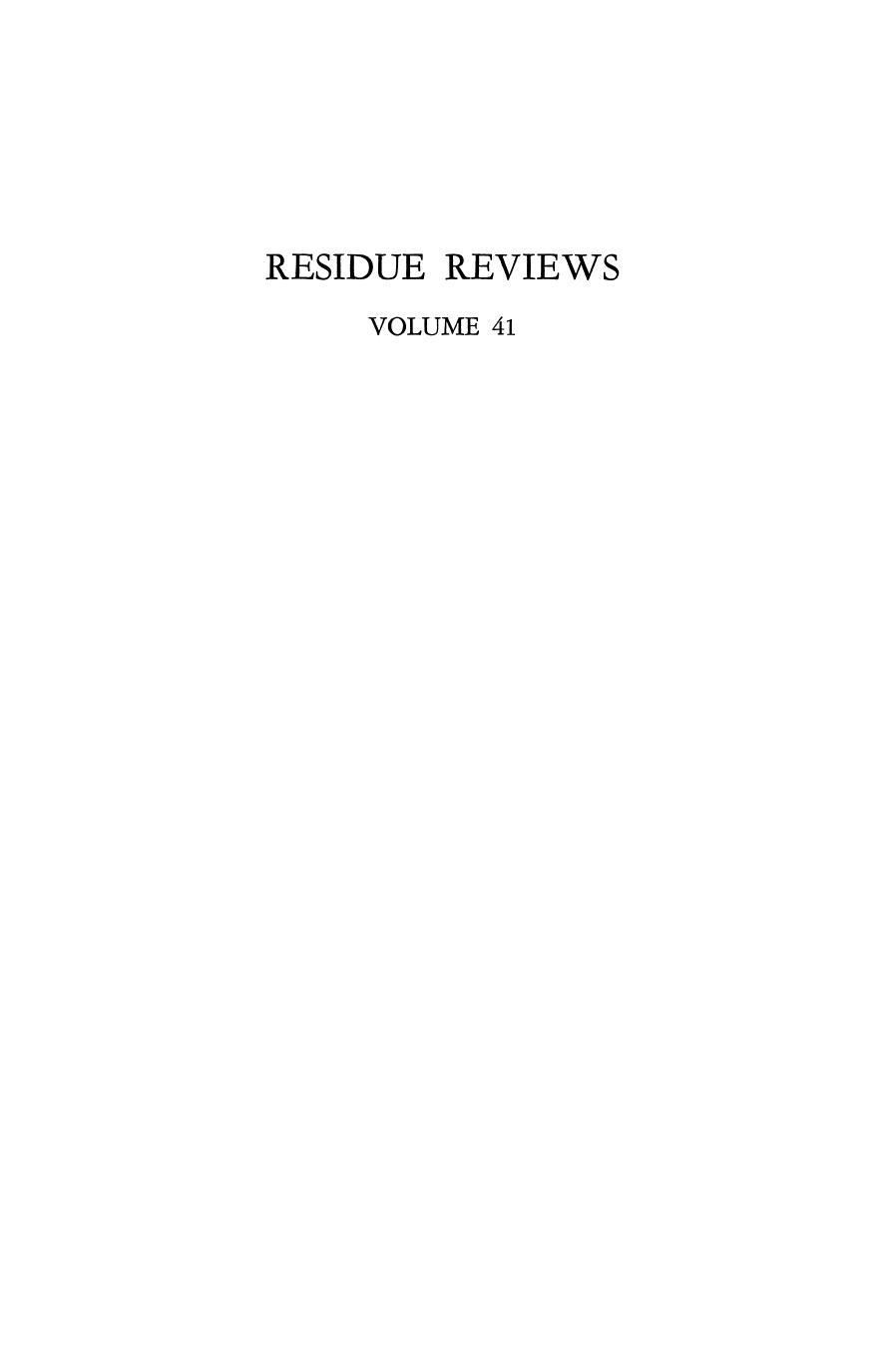 041. Residue Reviews by Residues of Pesticides & Other Contaminants in the Total Environment (1972)